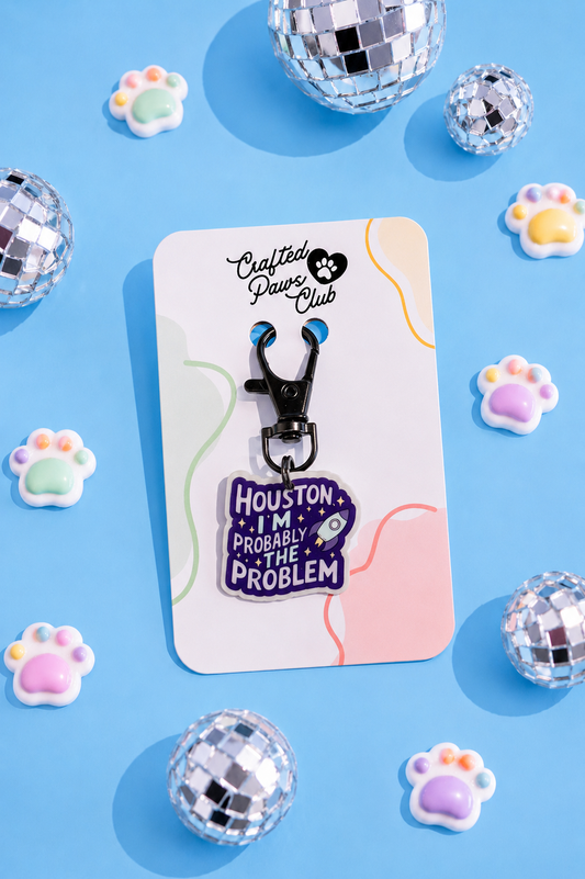 Houston, I’m Probably The Problem Tag